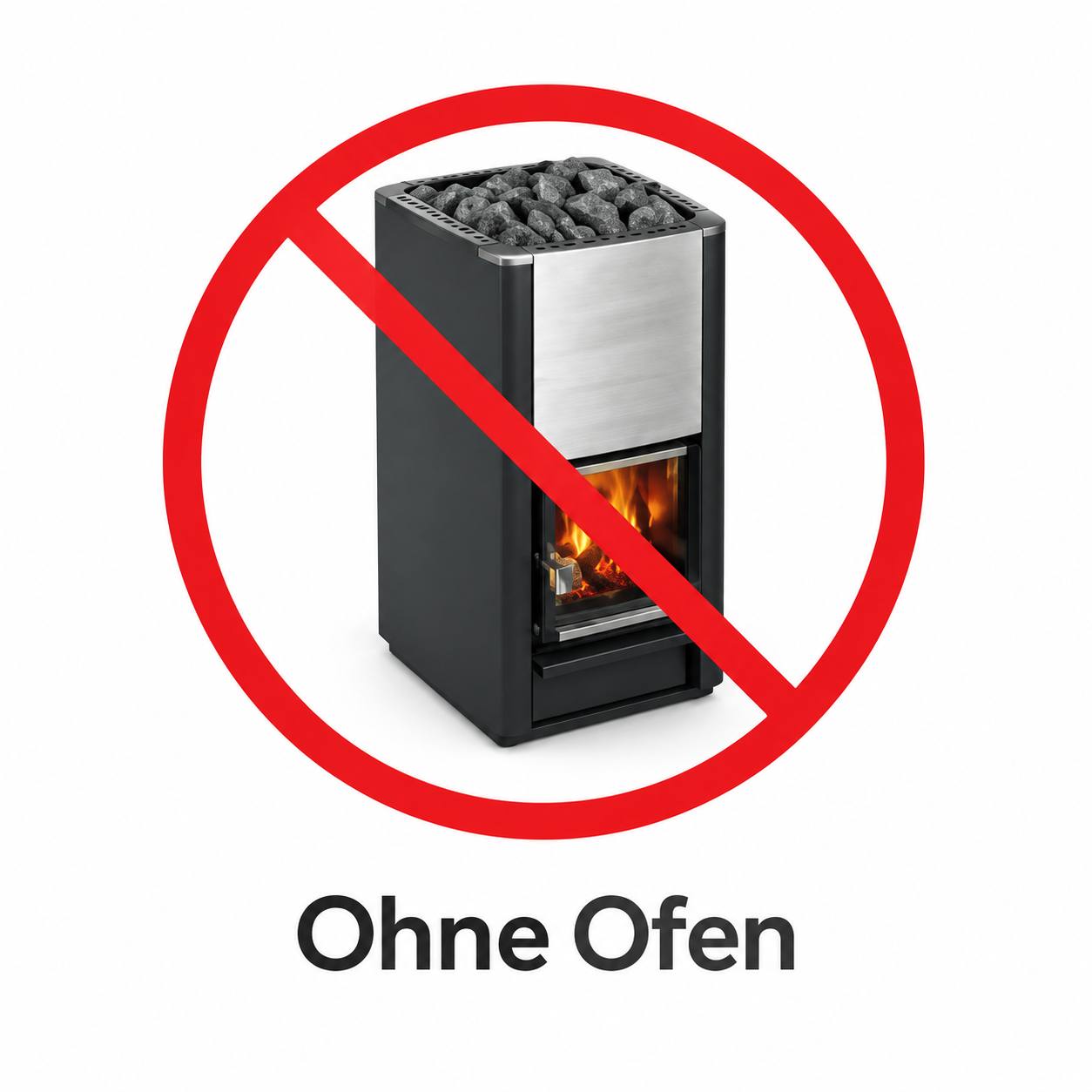 Ohne Ofen